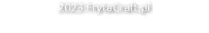 2021 FrytaCraft.pl